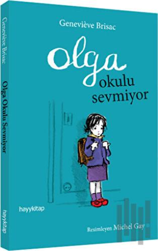 Olga Okulu Sevmiyor | Kitap Ambarı