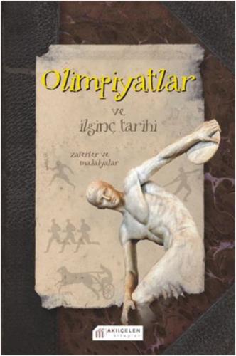 Olimpiyatlar ve İlginç Tarihi | Kitap Ambarı