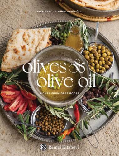 Olives and Olive Oil (Ciltli) | Kitap Ambarı