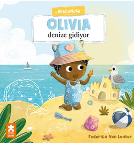 Afacanlar - Olivia Denize Gidiyor | Kitap Ambarı