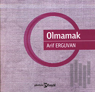 Olmamak | Kitap Ambarı