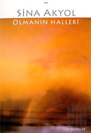 Olmanın Halleri | Kitap Ambarı