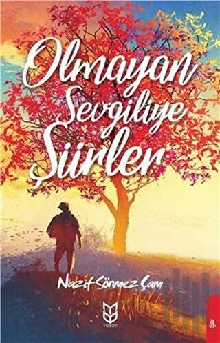 Olmayan Sevgiliye Şiirler | Kitap Ambarı