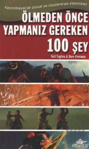 Ölmeden Önce Yapmanız Gereken 100 Şey | Kitap Ambarı