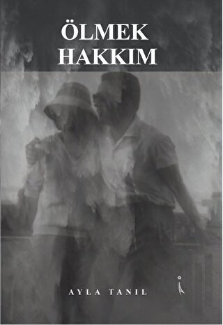 Ölmek Hakkım | Kitap Ambarı