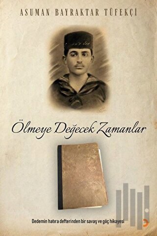 Ölmeye Değecek Zamanlar | Kitap Ambarı