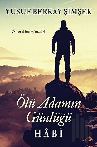 Ölü Adamın Günlüğü Habi | Kitap Ambarı