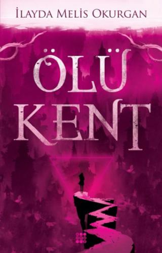 Ölü Kent - 1 | Kitap Ambarı