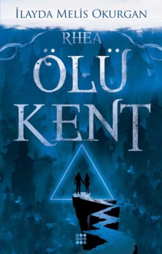 Ölü Kent 2 - Rhea | Kitap Ambarı