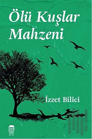 Ölü Kuşlar Mahzeni | Kitap Ambarı