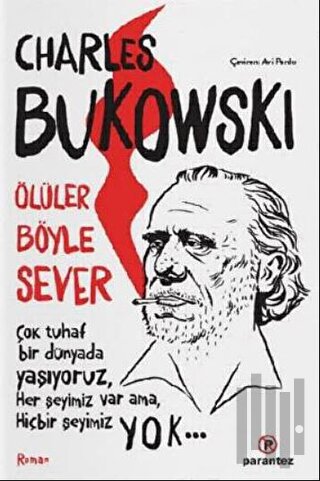 Ölüler Böyle Sever | Kitap Ambarı