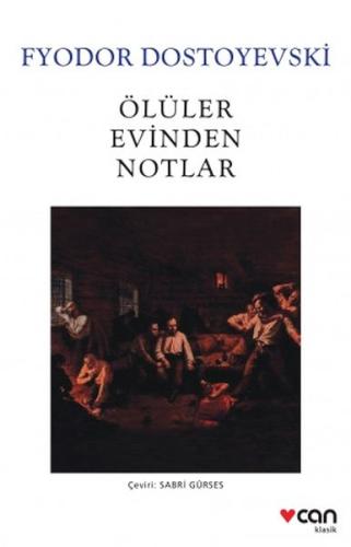 Ölüler Evinden Notlar | Kitap Ambarı