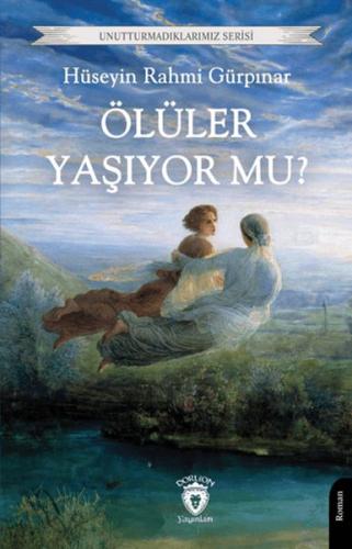 Ölüler Yaşıyor mu? | Kitap Ambarı