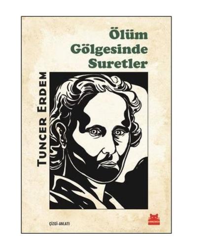 Ölüm Gölgesinde Suretler | Kitap Ambarı