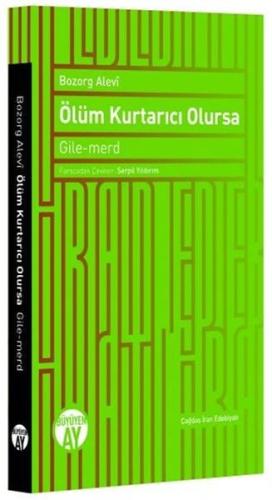 Ölüm Kurtarıcı Olursa | Kitap Ambarı