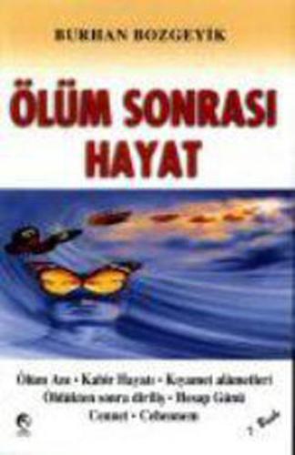 Ölüm Sonrası Hayat | Kitap Ambarı