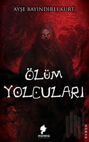 Ölüm Yolcuları | Kitap Ambarı