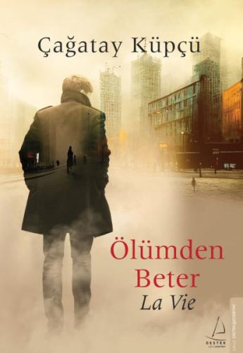 Ölümden Beter - La Vie | Kitap Ambarı