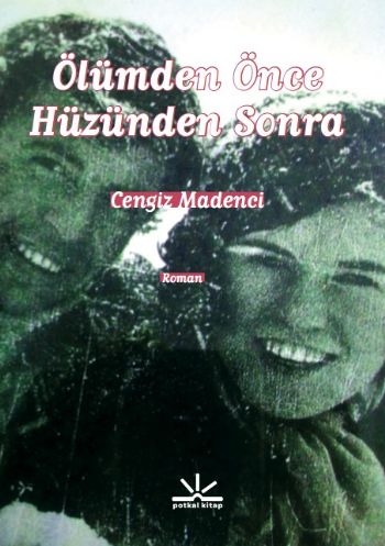 Ölümden Önce Hüzünden Sonra | Kitap Ambarı