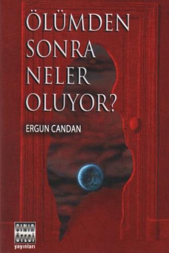 Ölümden Sonra Neler Oluyor? | Kitap Ambarı