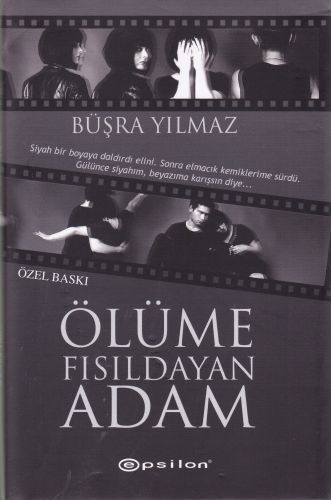 Ölüme Fısıldayan Adam (Özel Baskı) | Kitap Ambarı