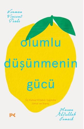 Olumlu Düşünmenin Gücü | Kitap Ambarı