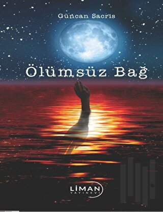 Ölümsüz Bağ | Kitap Ambarı