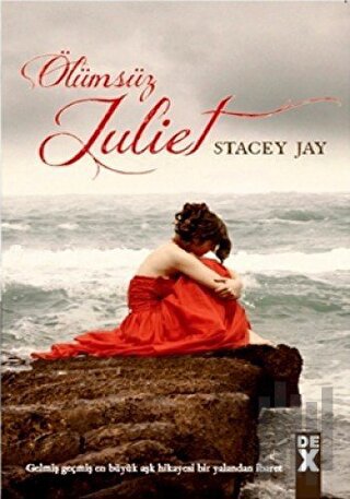 Ölümsüz Juliet | Kitap Ambarı