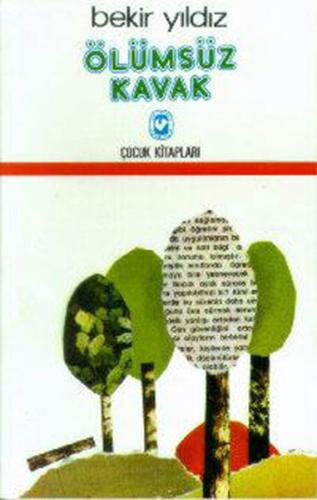 Ölümsüz Kavak | Kitap Ambarı