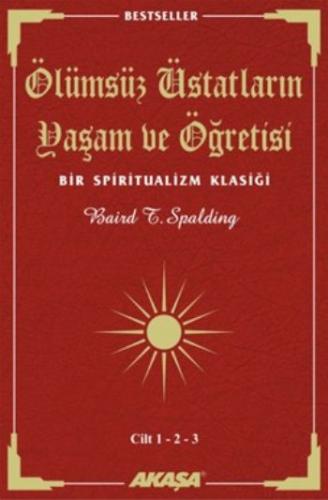 Ölümsüz Üstatların Yaşam ve Öğretisi Cilt: 1-2-3 | Kitap Ambarı