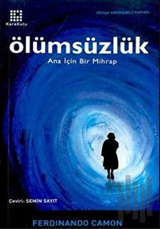 Ölümsüzlük Ana İçin Bir Mihrap | Kitap Ambarı