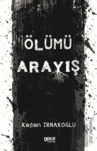 Ölümü Arayış | Kitap Ambarı