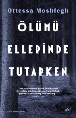 Ölümü Ellerinde Tutarken | Kitap Ambarı