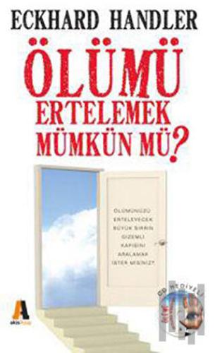 Ölümü Ertelemek Mümkün mü? | Kitap Ambarı