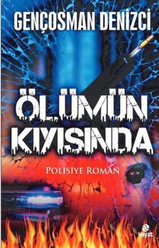 Ölümün Kıyısında | Kitap Ambarı