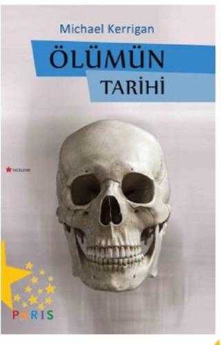 Ölümün Tarihi | Kitap Ambarı