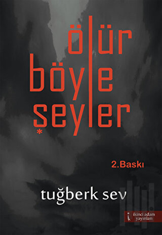 Ölür Böyle Şeyler | Kitap Ambarı