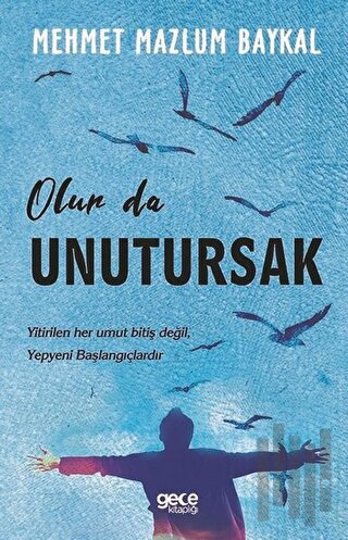 Olur da Unutursak | Kitap Ambarı