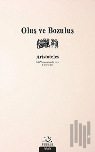 Oluş ve Bozuluş | Kitap Ambarı