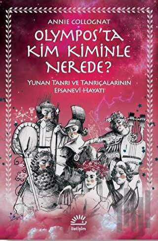 Olympos’ta Kim Kiminle Nerede? | Kitap Ambarı