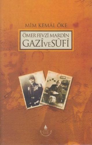 Ömer Fevzi Mardin Gazi ve Sufi | Kitap Ambarı