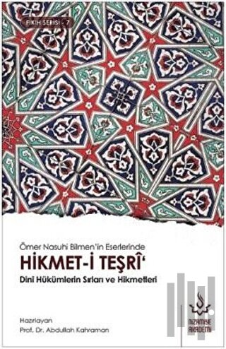 Ömer Nasuhi Bilmen'in Eserlerinde Hikmet-i Teşri | Kitap Ambarı