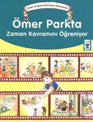 Ömer Parkta Zaman Kavramını Öğreniyor | Kitap Ambarı