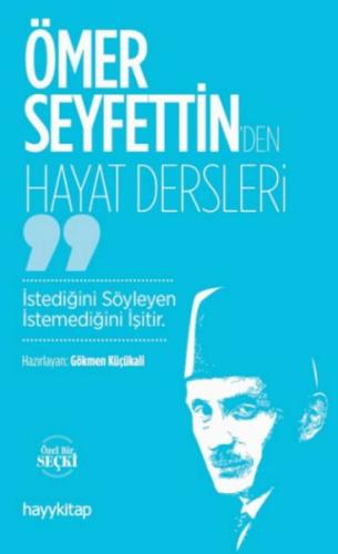 Ömer Seyfettin’den Hayat Dersler | Kitap Ambarı