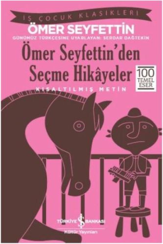 Ömer Seyfettin’den Seçme Hikayeler (Kısaltılmış Metin) | Kitap Ambarı