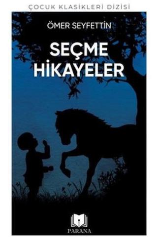 Ömer Seyfettin'den Seçme Hikayeler | Kitap Ambarı