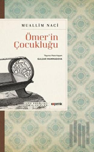 Ömer'in Çocukluğu | Kitap Ambarı