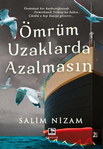 Ömrüm Uzaklarda Azalmasın | Kitap Ambarı