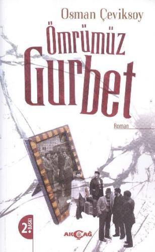 Ömrümüz Gurbet | Kitap Ambarı