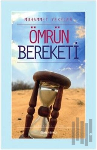 Ömrün Bereketi | Kitap Ambarı